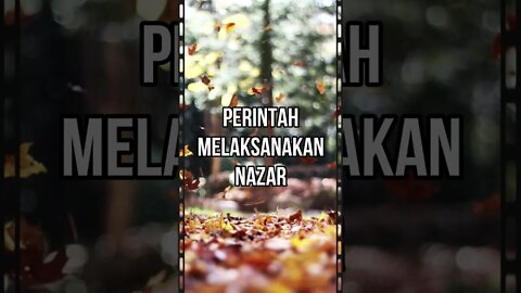 Perintah melaksanakan nazar