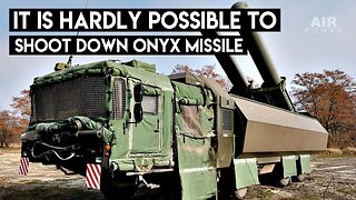 Why is Ukraine powerless against Russian Onyx missiles