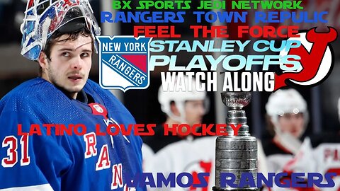 🏒New York Rangers VS New Jersey Devils🏒 NHL PLAYOFFS FIRST ROUND LATINO'S WATCH HOCKEY TOO! GAME#3