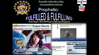 #Fulfilled&Fulfilling Prophesy- ROUGE WAVES Vision Warning 10-8-17 (These will Only Progress)