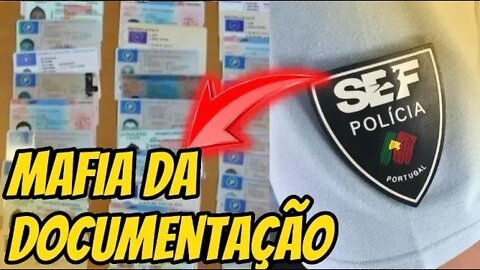 MAFIA DA DOCUMENTAÇÃO EM PORTUGAL