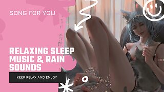 Relaxing Sleep Music & Rain Sounds - Piano Music for Insomnia, Deep Sleep Instantly, Healing Music