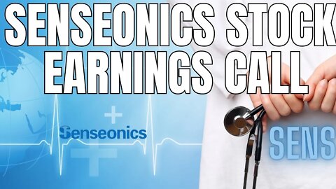 Senseonics Stock Earnings Call - Sens