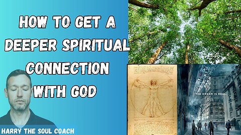 How to get a Deeper Spiritual Connection with God