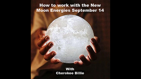 How to work with the New Moon Energies September 14