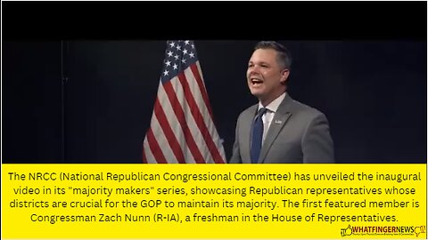 The NRCC (National Republican Congressional Committee) has unveiled the inaugural video