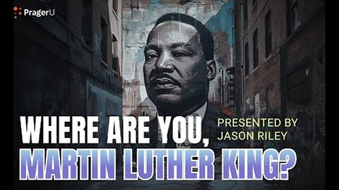 WHERE ARE YOU, MARTIN LUTHER KING?