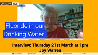 Debi Evans & Joy Warren - Fluoride in Our Drinking Water