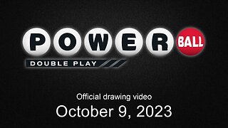 Powerball Double Play drawing for October 9, 2023