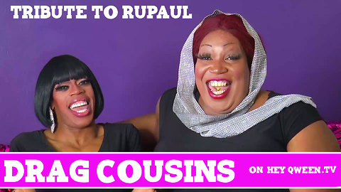 Drag Cousins: Tribute to RuPaul: with Jasmine Masters & Lady Red Couture: Episode