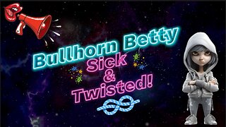 Bullhorn Betty Sick And Twisted #lolcow #lolcows #bhb #bullhornbetty #lolzcow #sfinvestigates
