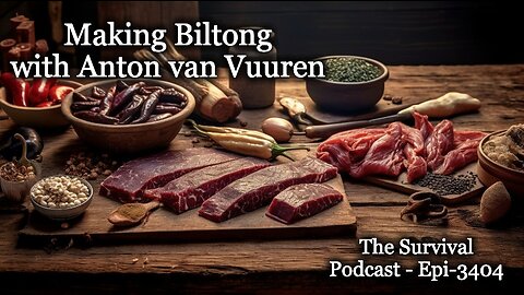 Making Biltong with Anton van Vurren - Episode-3404