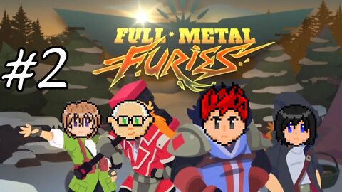 Full Metal Furies #2: It's Like Skill Tree City