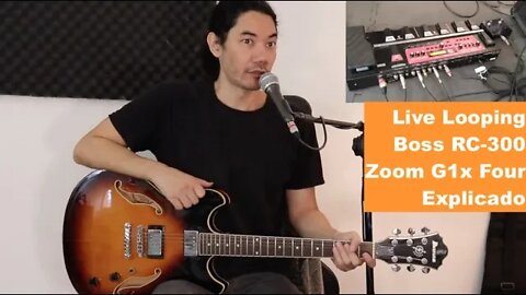 Boss RC 300 e Zoom G1x Four - Live Looping Explicado