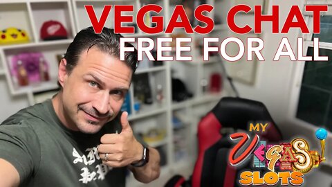 Sunday Mega Free For All CHAT - I Can Answer Most ANYTHING - Featuring MyVegas Slots