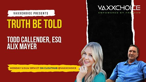 VAXXCHOICE PRESENTS: ALIX MAYER on the Truth Be Told Show with Todd Callender