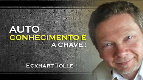 Conecte se ao presente através do autoconhecimento , ECKHART TOLLE