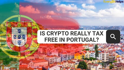 Everything You Need to Know About Portugal Crypto Taxes (2022)