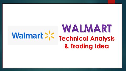 Walmart Technical Analysis and Trading Idea May 12 2023