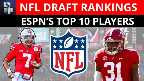 ESPN’s 2023 NFL Draft Prospect Rankings - Consensus Top 10 Players