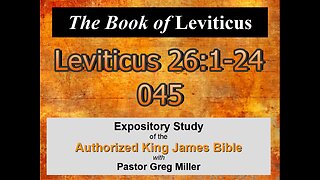 045 Leviticus 26:1-24 (Leviticus Studies)