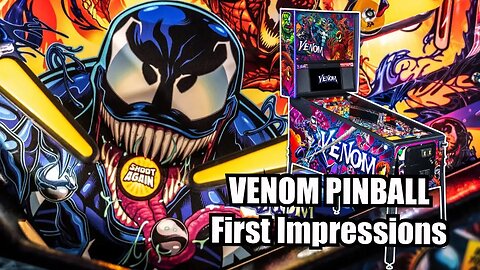 Venom pinball from Stern Pinball First impressions