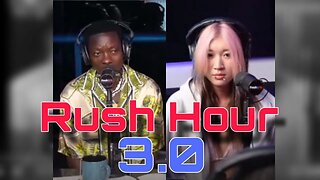 Rush Hour 3.0 with Ling Ling and Michael Blackson on Freshandfit !!