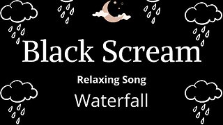 BLACK SCREAM - Waterfall. SLEEP in 5 minutes. Sleep and Relaxation. #sleep #relaxation #waterfall