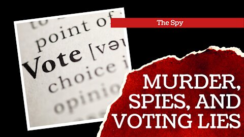 The Spy: Excerpt from the 2008 documentary, Murder, Spies & Voting Lies