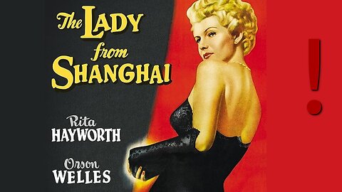 The Lady from Shanghai (1947). Orson Welles Colletion