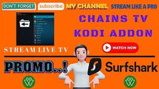 CHAINS TV Kodi Addon - Best LIVE TV Kodi 20.1 Nexus Addon