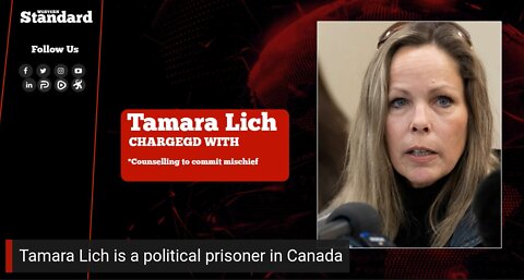Tamara Lich is a political prisoner in Canada