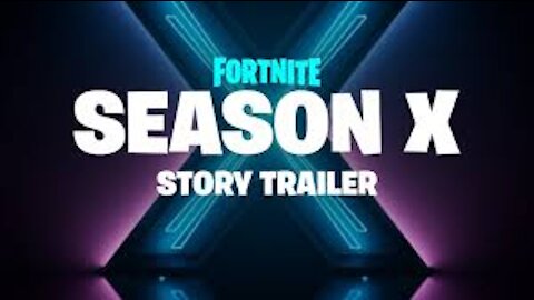 Fortnite Story Trailer Season X