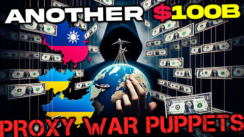 🌐Biden - Proxy Puppets $100 Billion for Ukraine, Israel, Taiwan - U.S. Boarder Security🌐