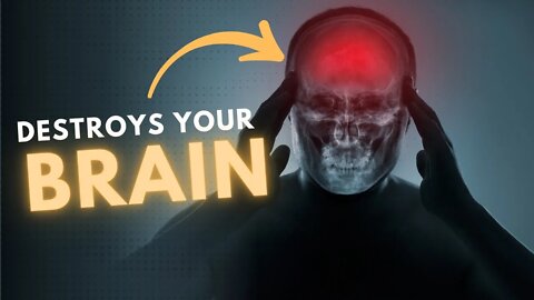 5 Foods That Are Destroying Your Brain and Intelligence