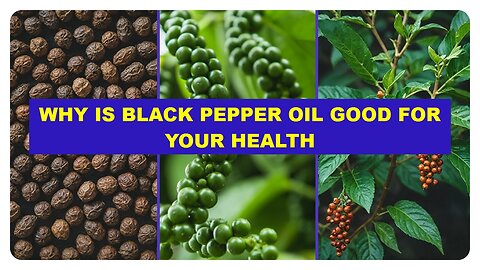 Why is Black Pepper Good for Your Health: Black Pepper's Impact on Health