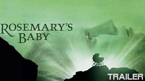 ROSEMARY'S BABY - OFFICIAL TRAILER - 1968