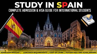 Study in Spain | Complete Admission & visa Guide For International Students