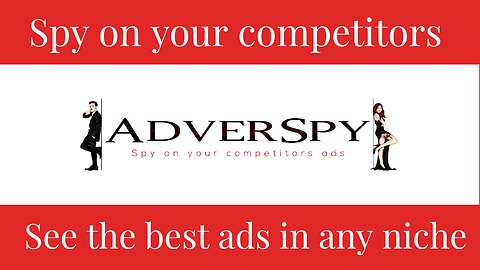 AdverSpy the Ad Intelligence Tool - Best way to run great ads