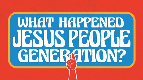 Highlight: An Appeal to the Jesus Movement Generation