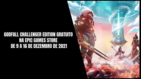 Godfall Challenger Edition Gratuito na Epic Games Store de 9 a 16 de Dezembro de 2021