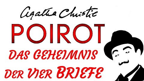 KRIMI Hörbuch - Agatha Christie - POIROT - DAS GEHEIMNIS DER VIER BRIEFE (2019) - TEASER
