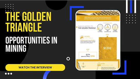 The Golden Triangle: Opportunities In Mining