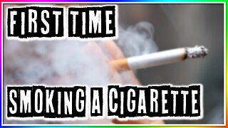 FIRST TIME SMOKING A CIGARETTE! (story)