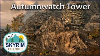 Autumnwatch Tower | Skyrim Explored