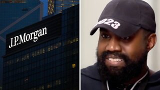 BREAKING: JP Morgan Chase CANCELS Kanye West's