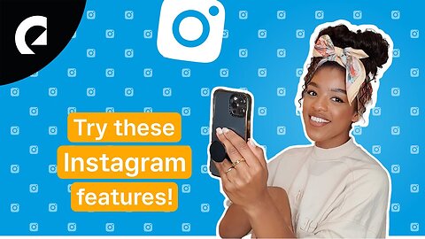 New Instagram Features