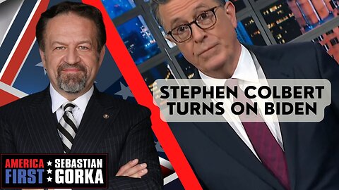 Sebastian Gorka FULL SHOW: Stephen Colbert turns on Biden