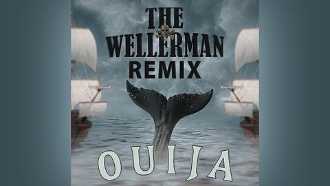 The Wellerman (DJ Ouija Remix)