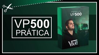 VP500 NA PRÁTICA | Cortes do Berger